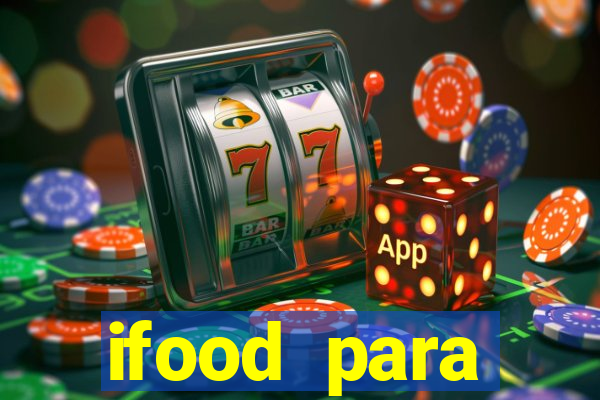 ifood para restaurante login