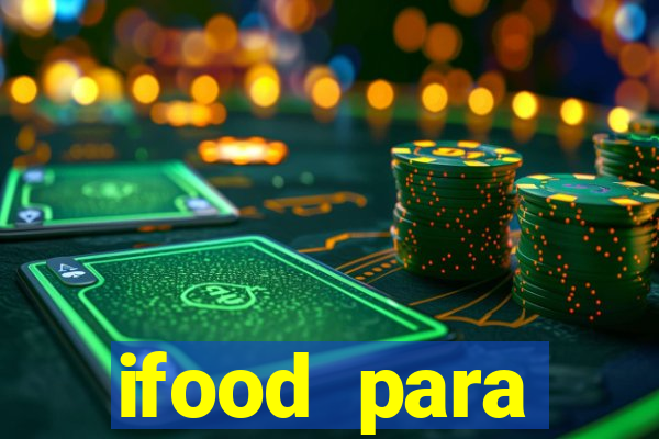 ifood para restaurante login