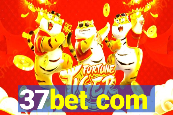 37bet com