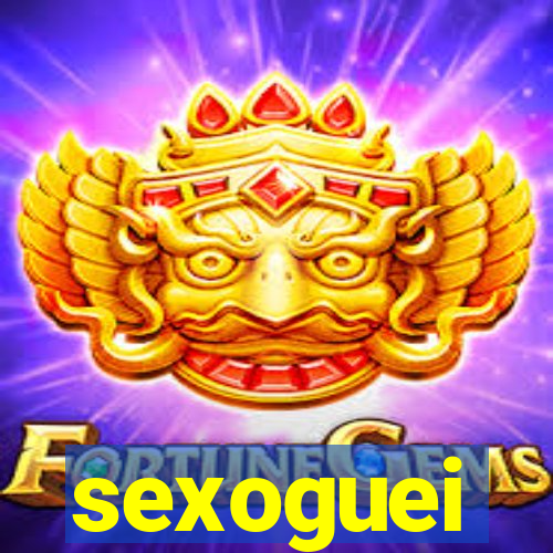 sexoguei