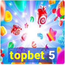 topbet 5