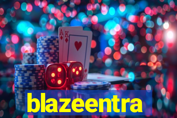 blazeentra