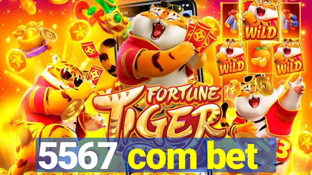 5567 com bet