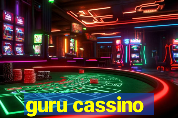 guru cassino