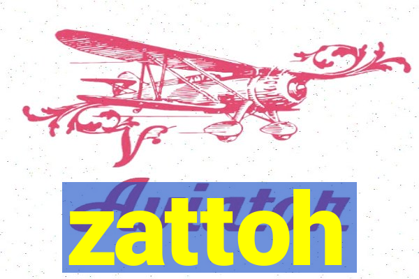 zattoh