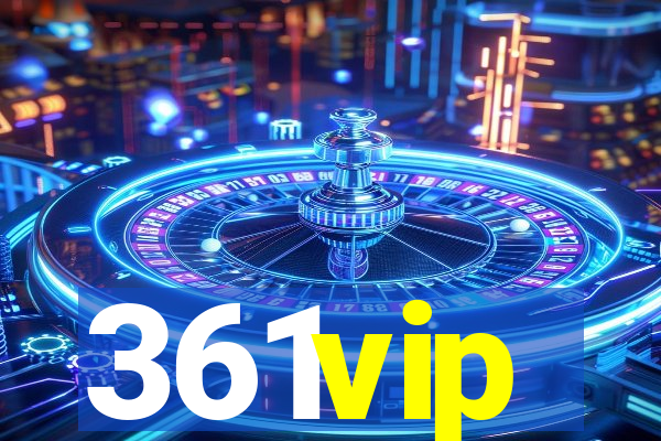 361vip