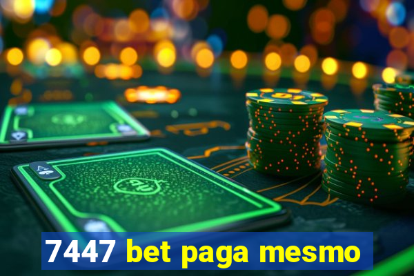 7447 bet paga mesmo