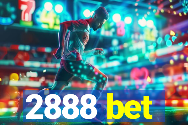 2888 bet