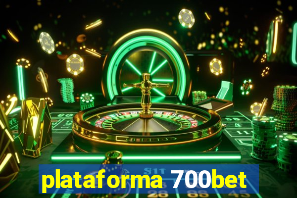 plataforma 700bet