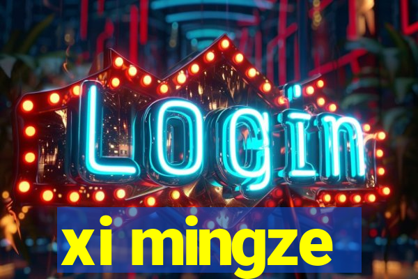 xi mingze