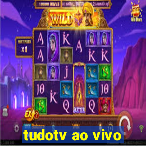 tudotv ao vivo