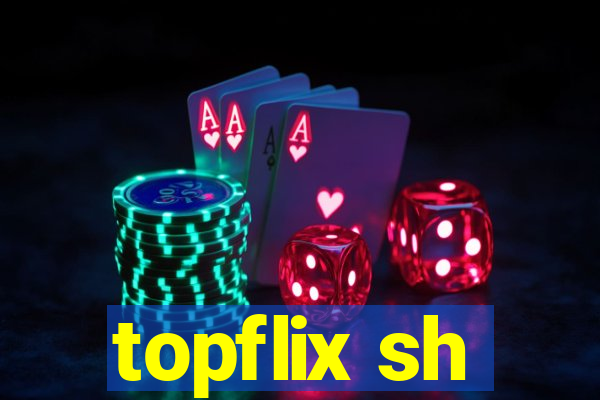 topflix sh