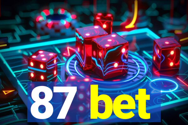 87 bet