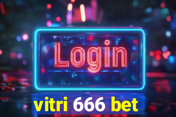 vitri 666 bet