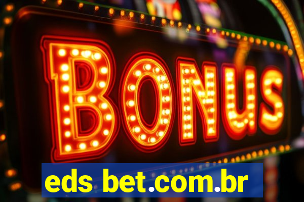 eds bet.com.br