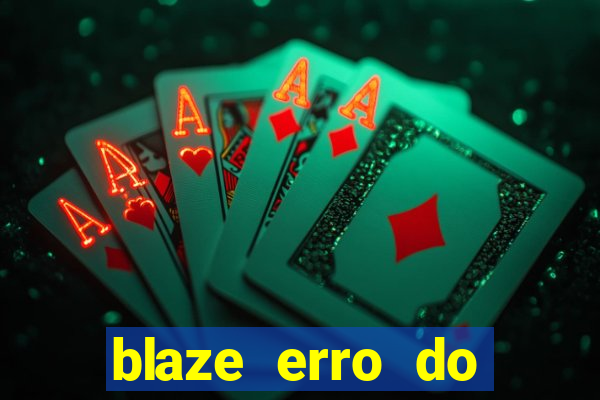 blaze erro do servidor interno