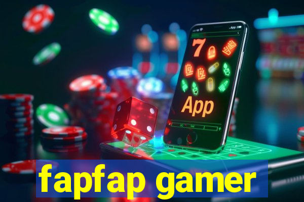 fapfap gamer