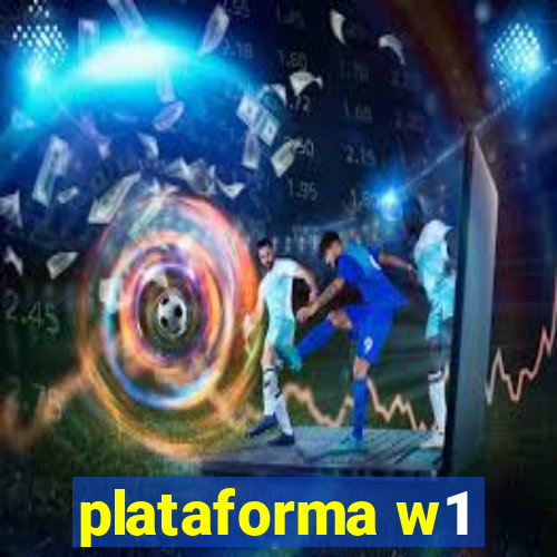 plataforma w1