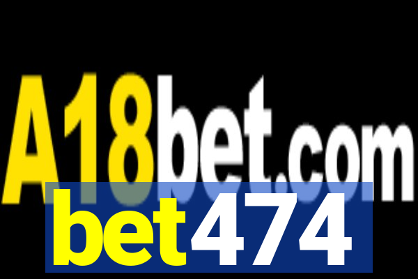 bet474