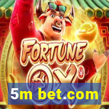 5m bet.com