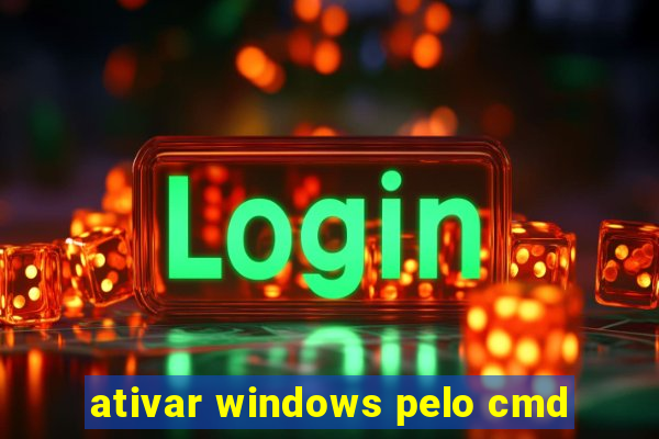 ativar windows pelo cmd