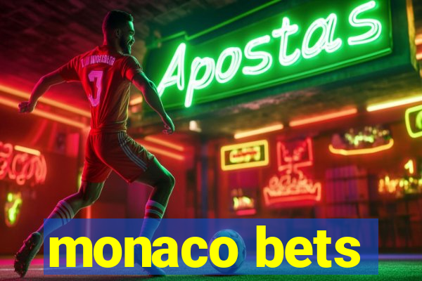 monaco bets