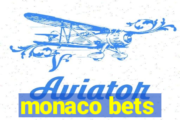 monaco bets