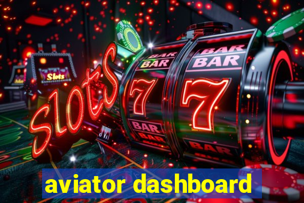 aviator dashboard