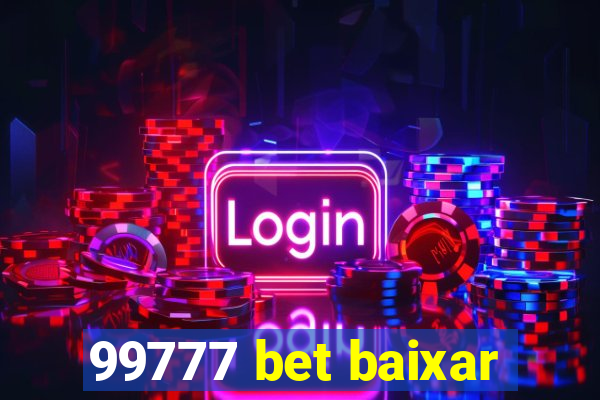 99777 bet baixar