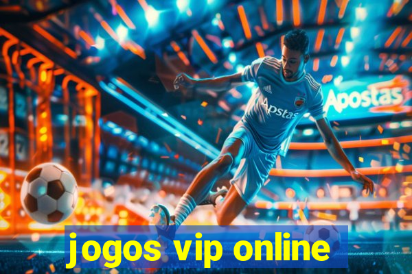 jogos vip online