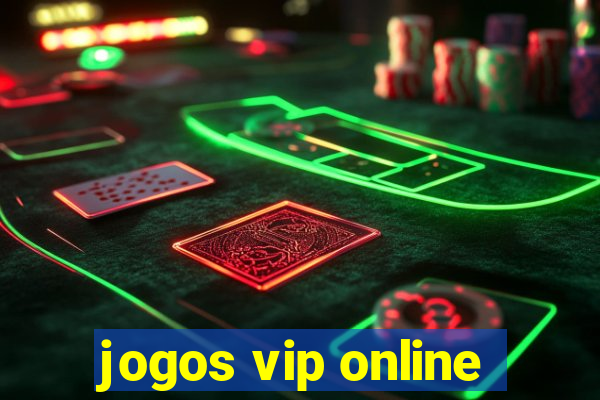 jogos vip online