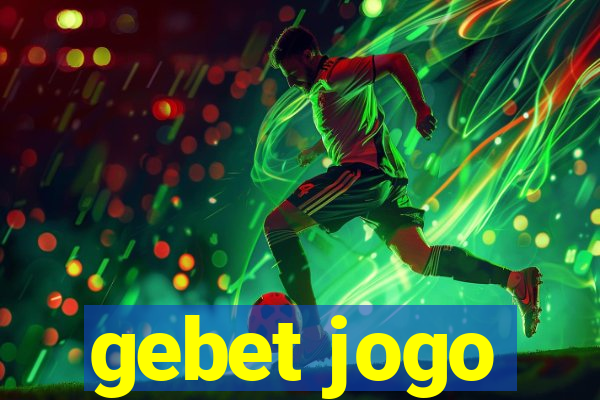 gebet jogo