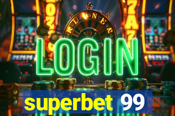 superbet 99