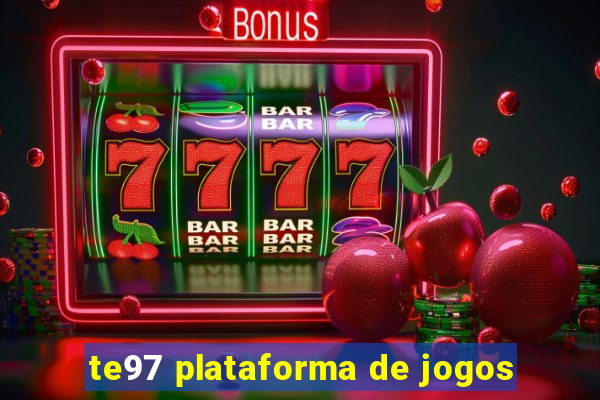 te97 plataforma de jogos