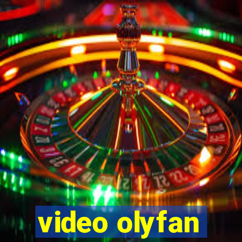 video olyfan