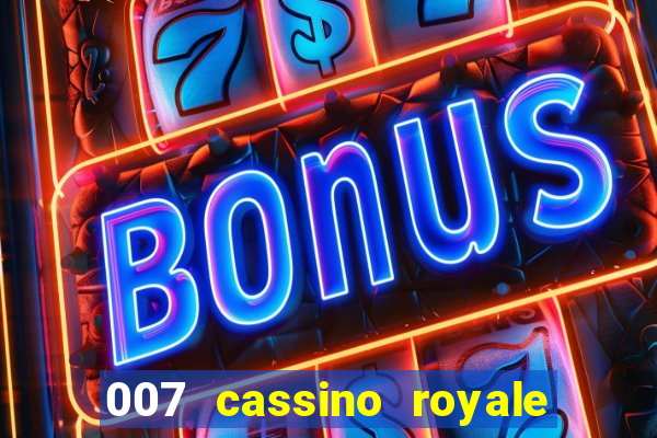 007 cassino royale download dublado 4shared