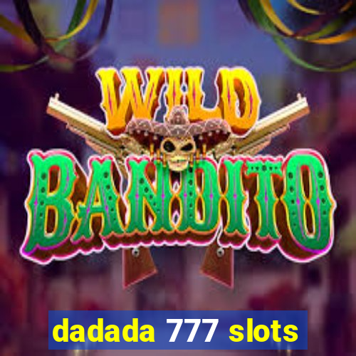 dadada 777 slots