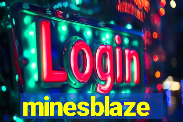 minesblaze