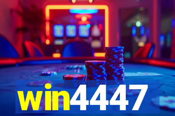 win4447