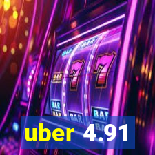 uber 4.91