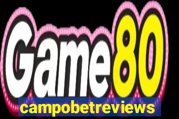 campobetreviews