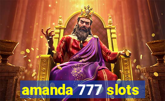 amanda 777 slots