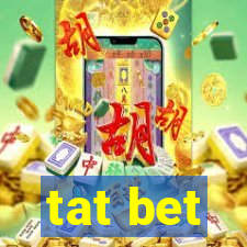 tat bet