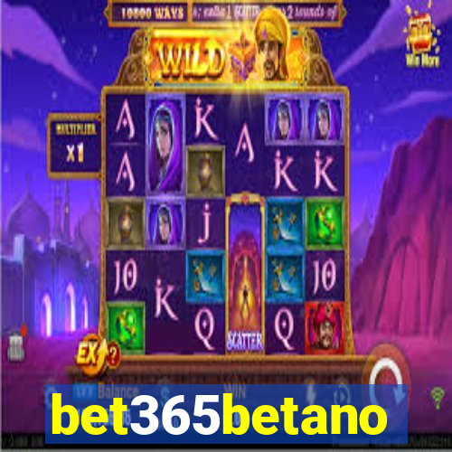 bet365betano