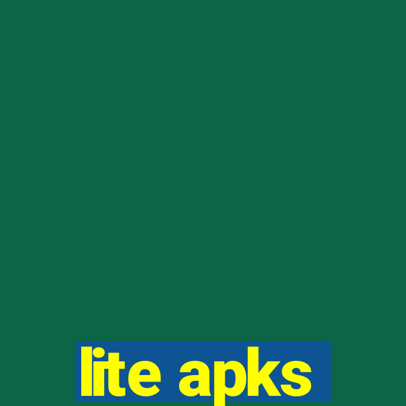 lite apks