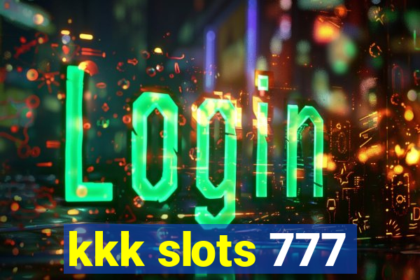 kkk slots 777