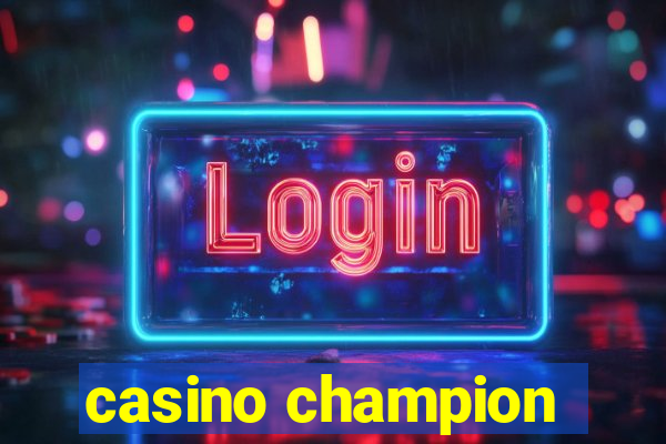 casino champion