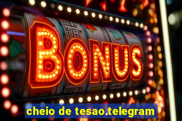 cheio de tesao.telegram