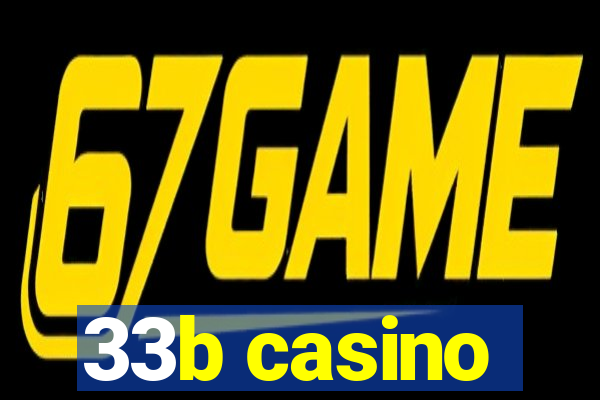 33b casino