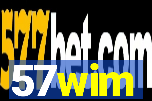 57wim